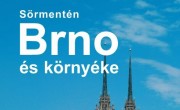 Sörmentén Brno és környéke – útikalauz sörivóknak