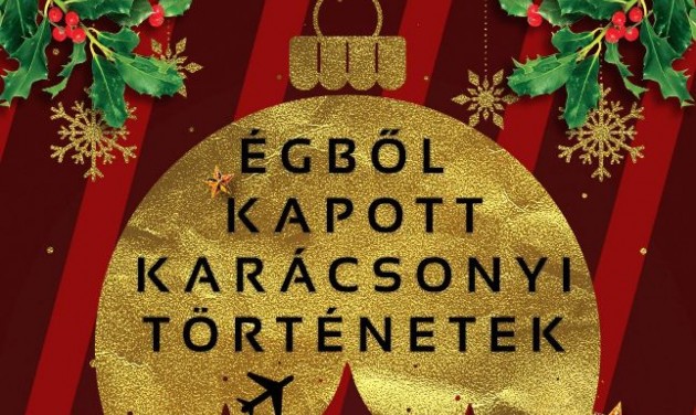 Égből kapott karácsonyi történeteket keres a Budapest Airport